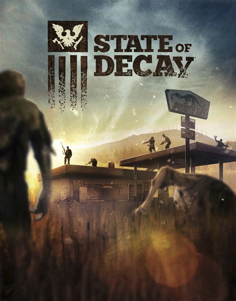 state of decay wiki|state of decay game.